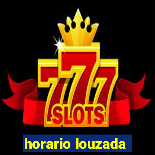horario louzada